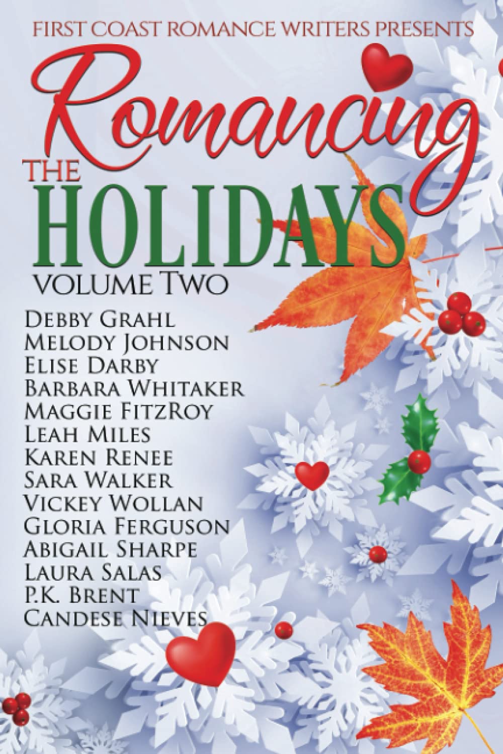 Romancing the Holidays Volume Two (Romancing the Holidays Series)