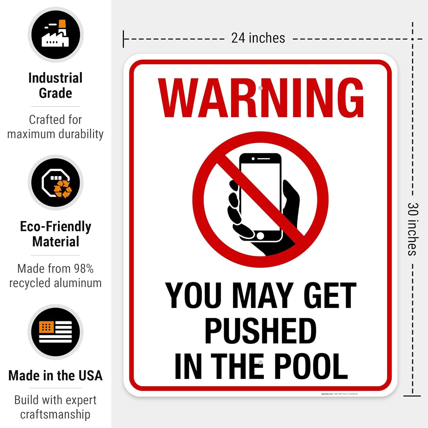 Warning You May Get Pushed in The Pool Sign, No Phones Sign, 24x30 Inches, 55 mil Thick HDPS (high Density polystyrene), Made in USA