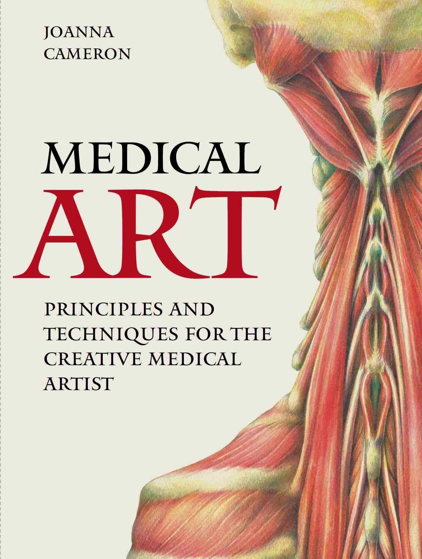 Medical Art: Principles and Technique for the Creative Medical Artist