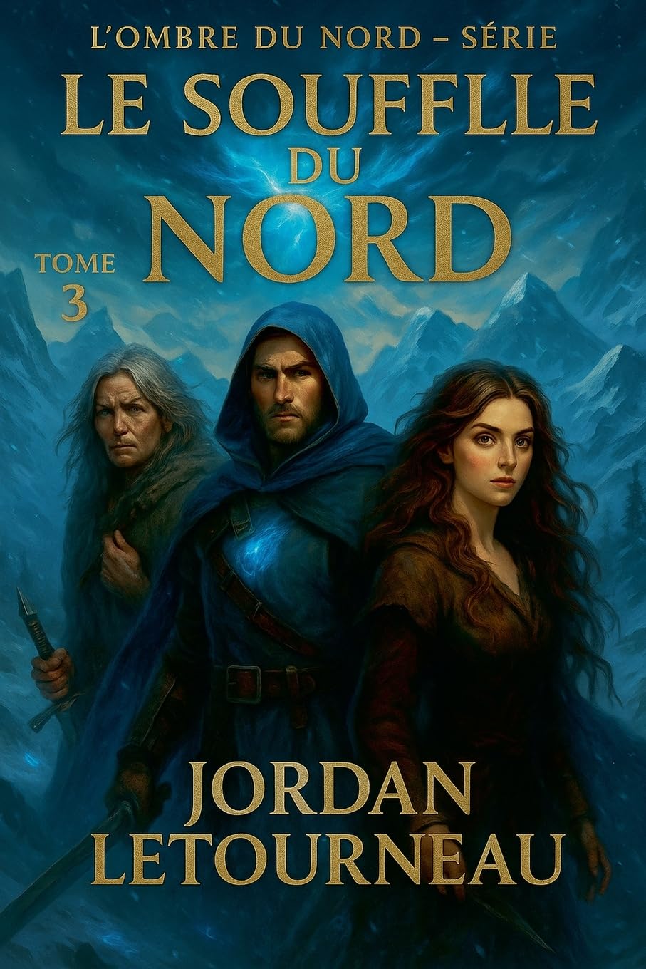 L'ombre du Nord - Le souffle du Nord - Tome 3