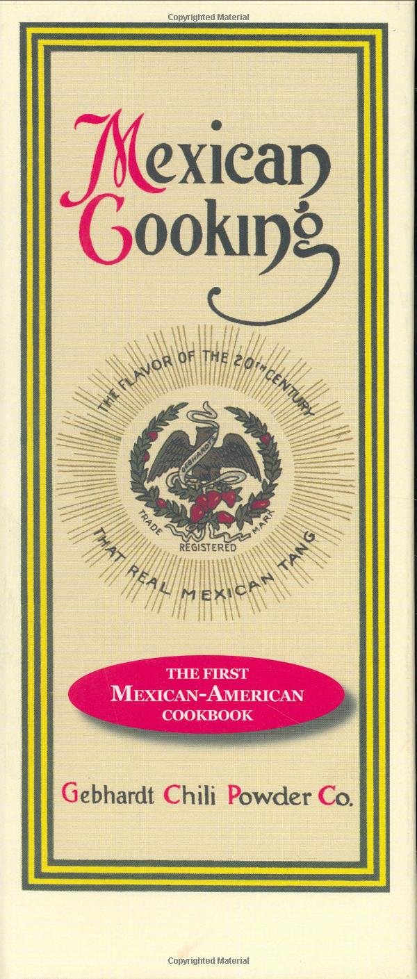 Mexican Cooking Gebhardt Chili Powder Company 9781557094735 Amazon