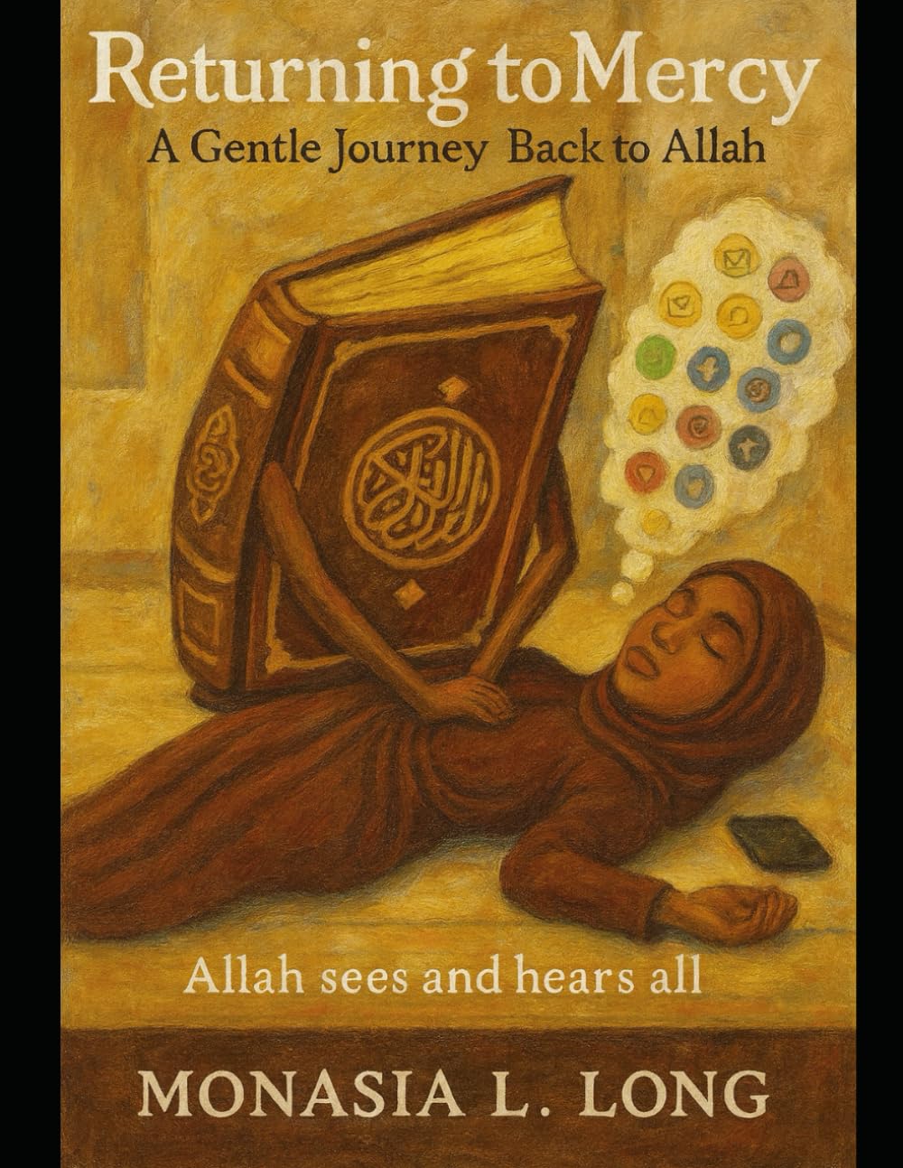 Returning to mercy: A gentle journey back to allah