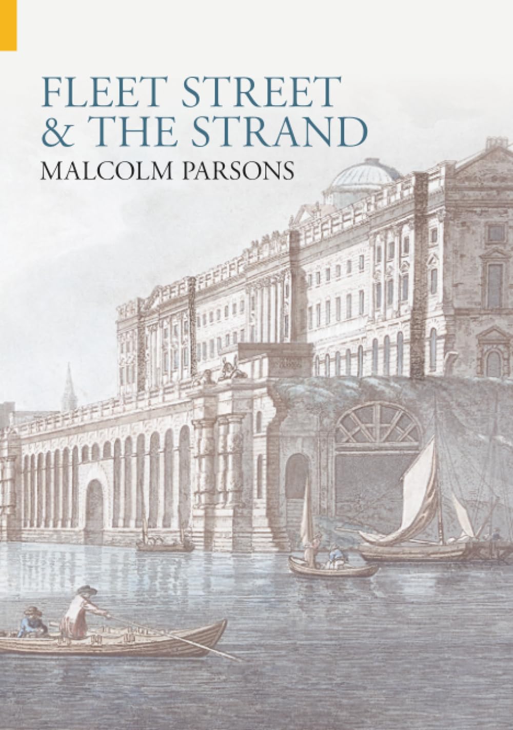 Fleet Street and the Strand (Images of London)
