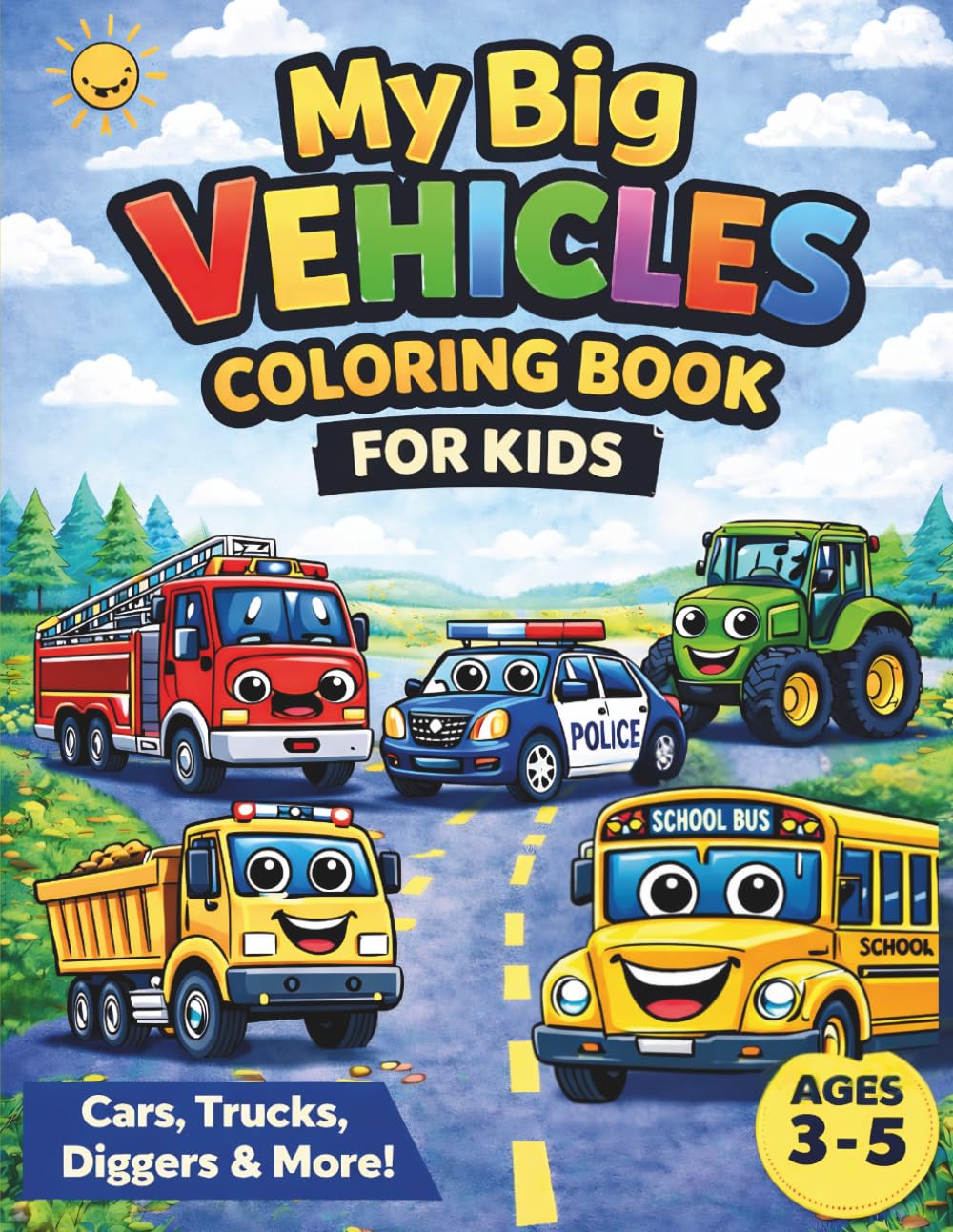 My Big Vehicles: Coloring Book For Kids Ages 3-5