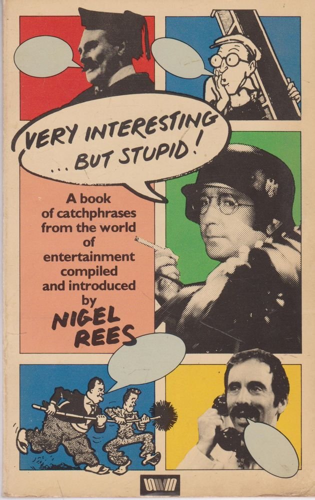 Nigel Rees Books Very Interesting...But Stupid: Rees, Nigel: 9780048270214: Amazon.com ...