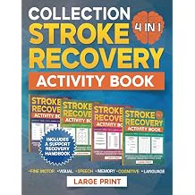 Stroke Recovery Activity Book Large Print 4 in 1 Collection Aphasia Workbook for Adults to Speed Up Your Recovery With Activities for Brain Damage and Stroke Rehab