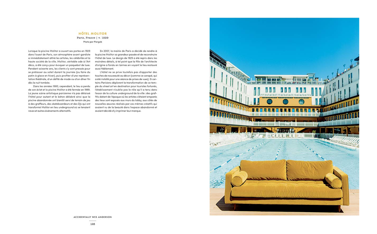 Accidentally Wes Anderson: 200 lieux dignes de ses plus beaux décors
