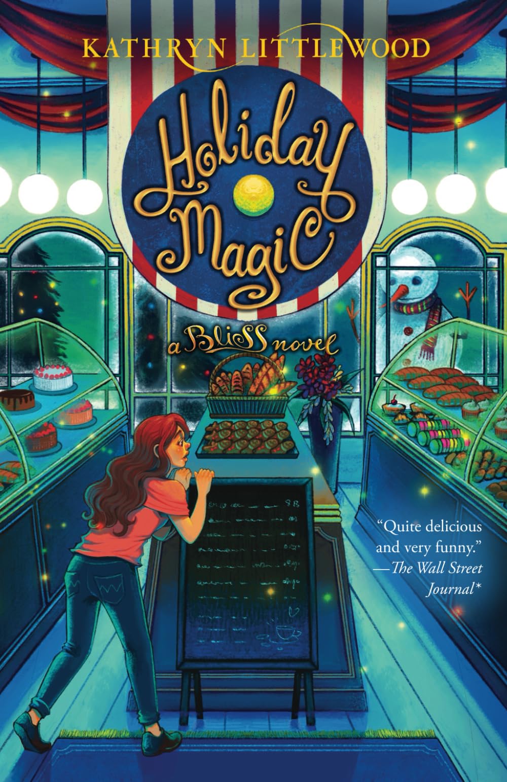 Holiday Magic: a Bliss Novel (Bliss Bakery Series)