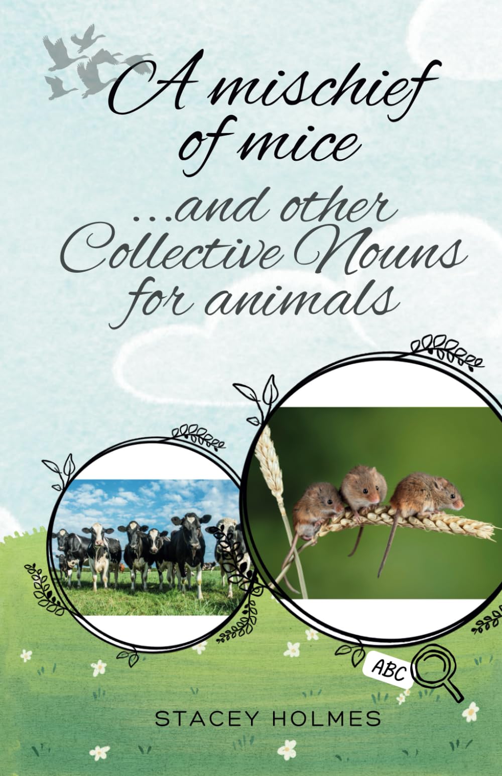 A mischief of mice...and other Collective Nouns for animals