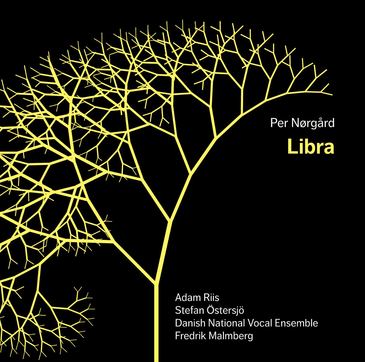 6220622 Danish Nat Vocal Ensemble Norgard: Libra CD 6220622 NEW