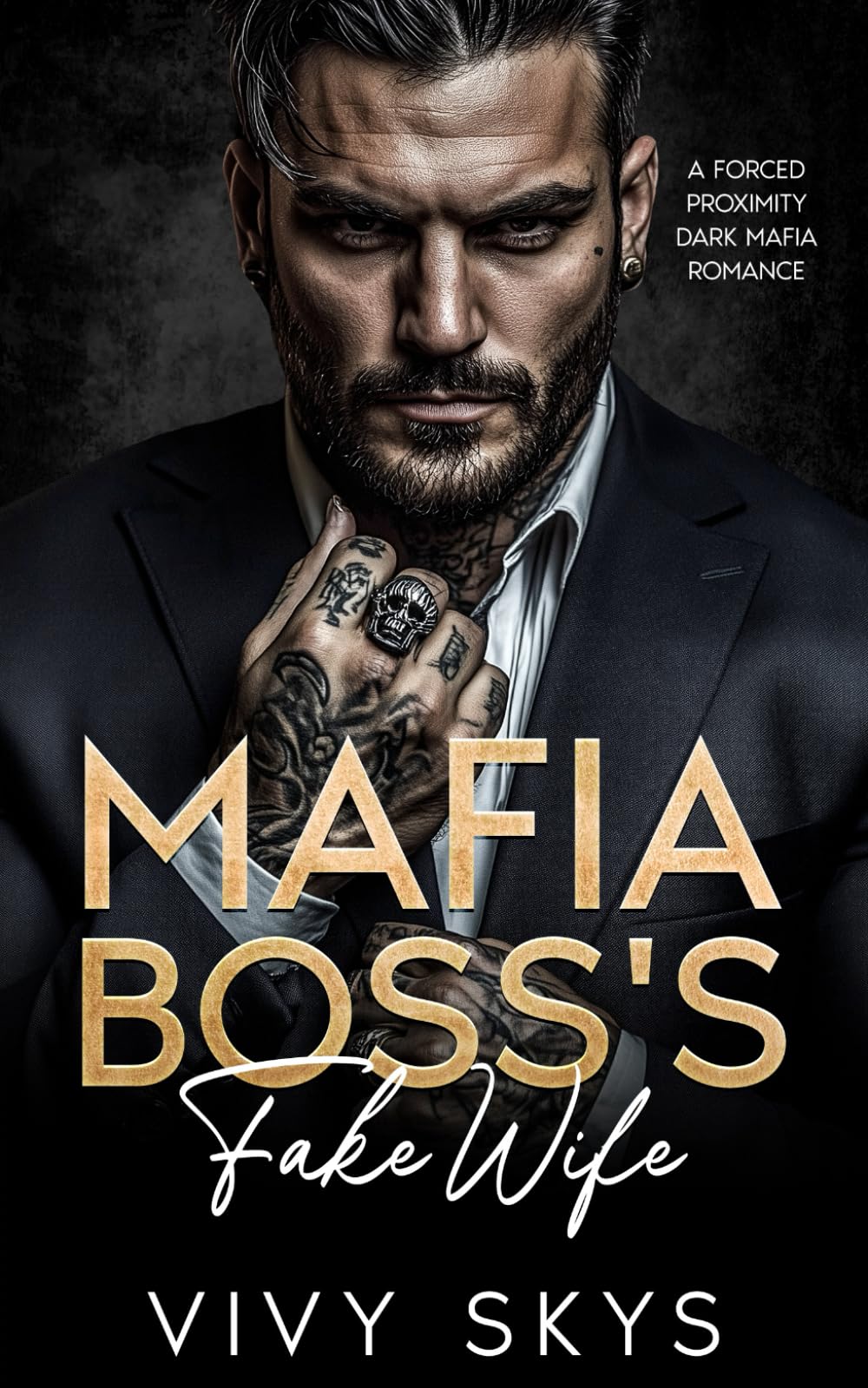 Mafia Boss's Fake Wife: A Forced Proximity Dark Mafia Romance (Ruthless Chicago Mafia Kings)
