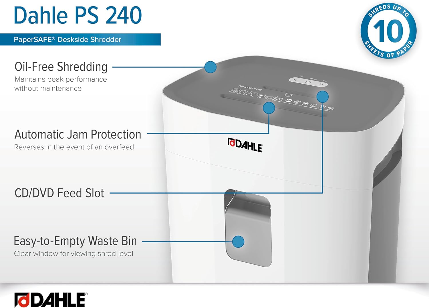 Dahle PaperSAFE PS 240 Paper Shredder, Oil Free, Jam Protection, Security Level P-4, 10 Sheet Max, Shreds CDs, Staples, Paper Clips & Credit Cards