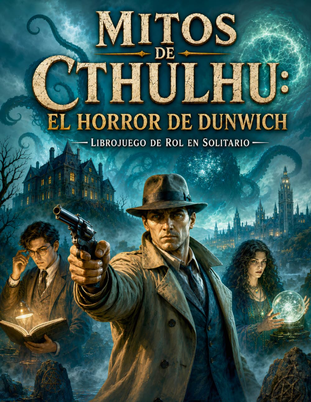 Mitos de Cthulhu El Horror de Dunwich: Librojuego de Rol en Solitario con Tirada de Dados - Terror, Lovecraft