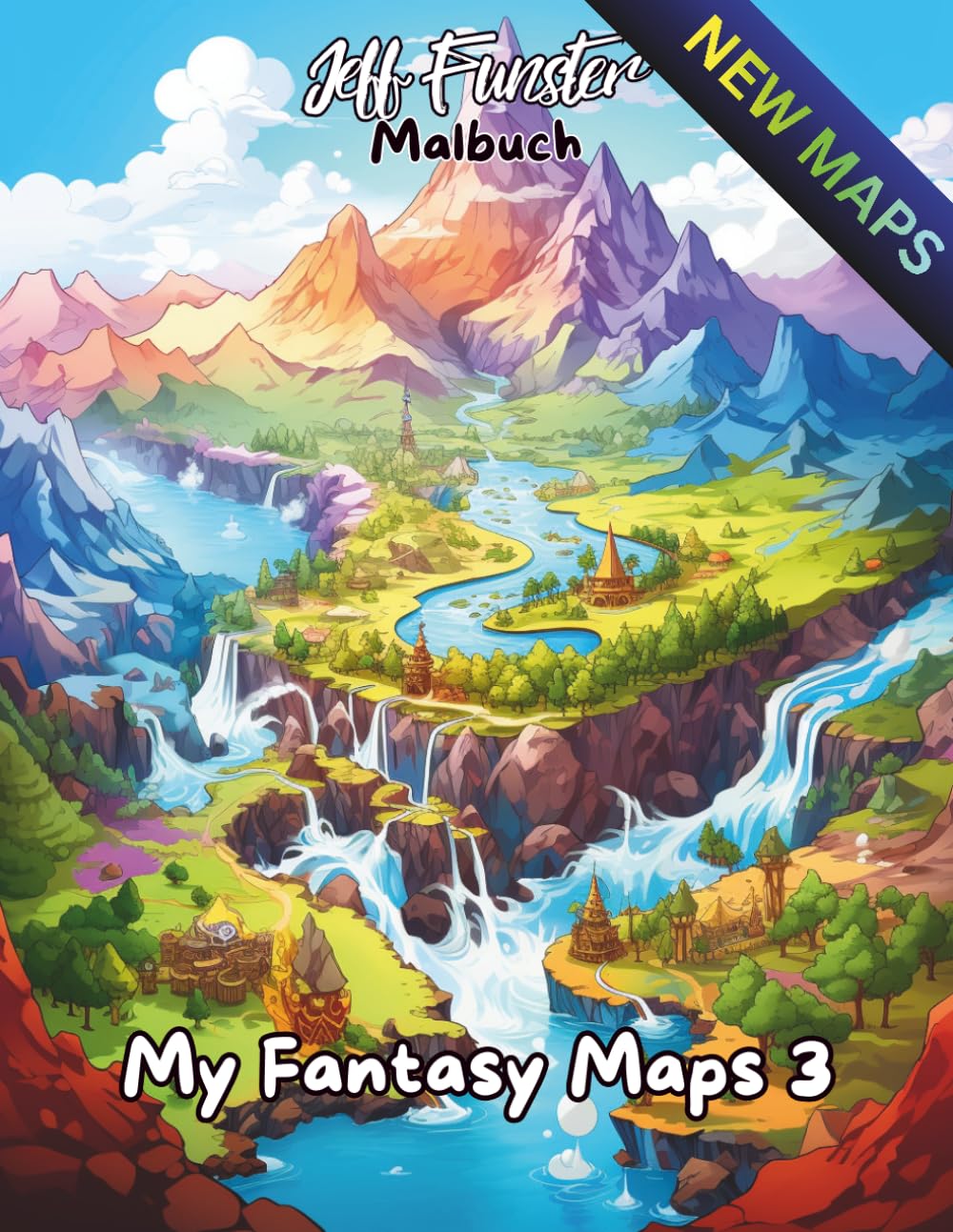 My Fantasy Maps 3 – Magische Karten zum Ausmalen: 50 detailreiche Fantasy-Karten für kreative Abenteuer und entspannte Auszeiten