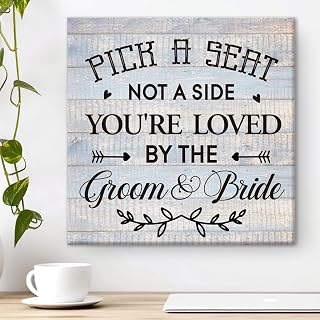 Wedding Reception Canvas Wall Art Print Decor Pick a Seat Not a Side You're Loved Poster Framed Painting Rustic Wedding Ceremony Decoration 8 X 8 Inches