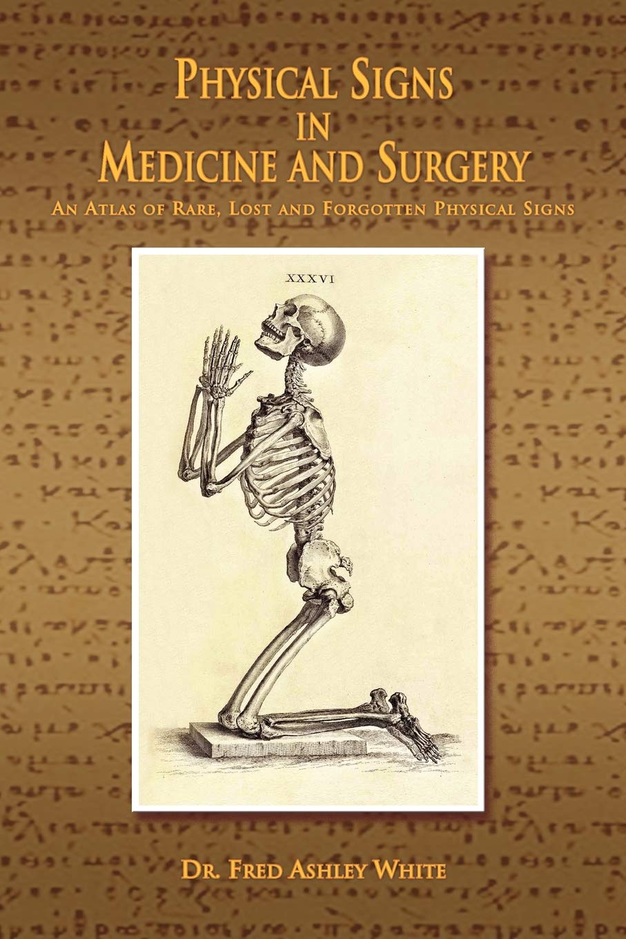 Physical Sign In Physical Signs in Medicine and Surgery: An Atlas of Rare, Lost and ...