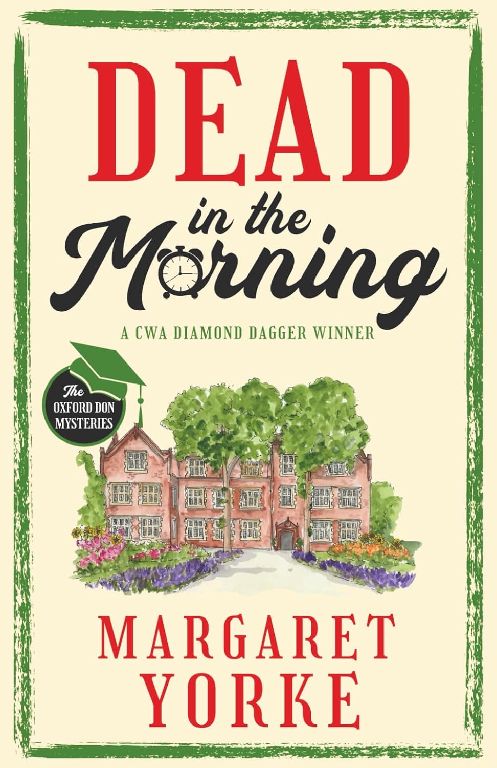 DEAD IN THE MORNING a gripping English cozy murder mystery full of twists (The Oxford Don Mysteries)