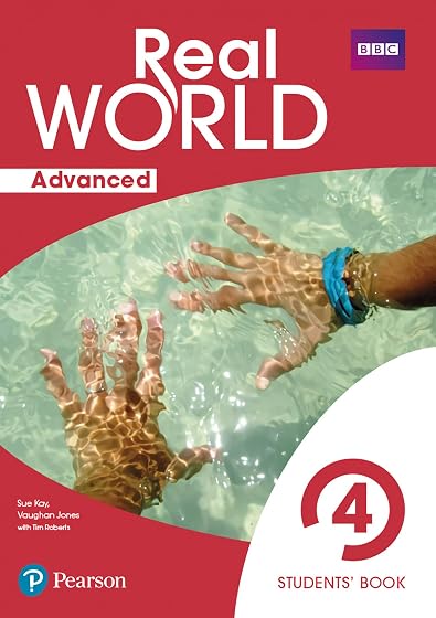 Real World Advanced 4 Student S Book Print & Digital Interactivestuden