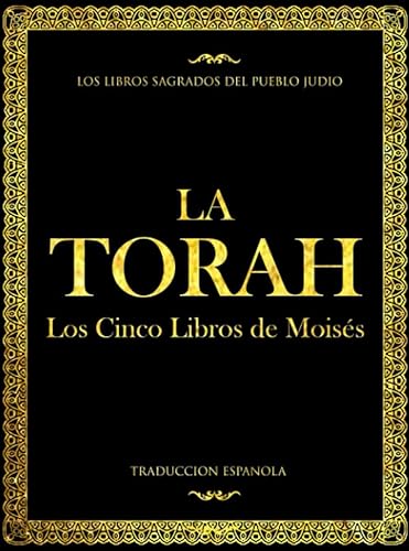 La Torah en Español :The Torah in Spanish es el conjunto formado por los cinco primeros libros de la Biblia hebrea (tanaj): La Santa Torá El ... Génesis Éxodo Levítico Números Deutero...