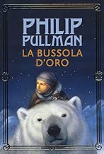 La bussola d'oro. Queste oscure materie: 1 Copertina rigida=357 pagine