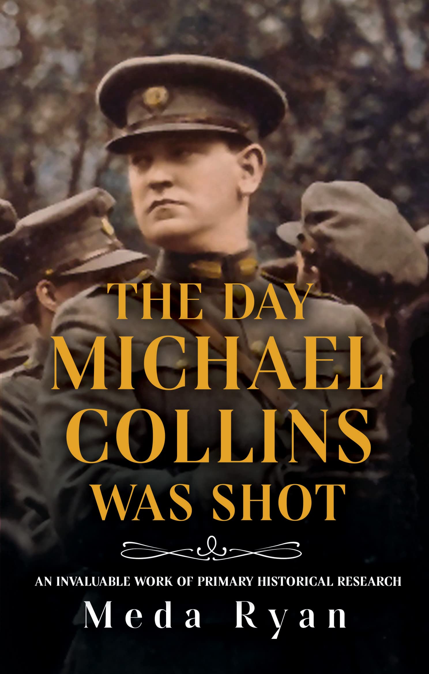 The Day Michael Collins was Shot : 2022