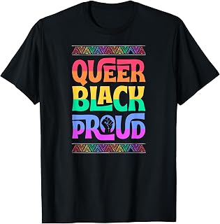 Queer Black Proud Juneteenth Gay Pride BLM Fist Pride Month T-Shirt
