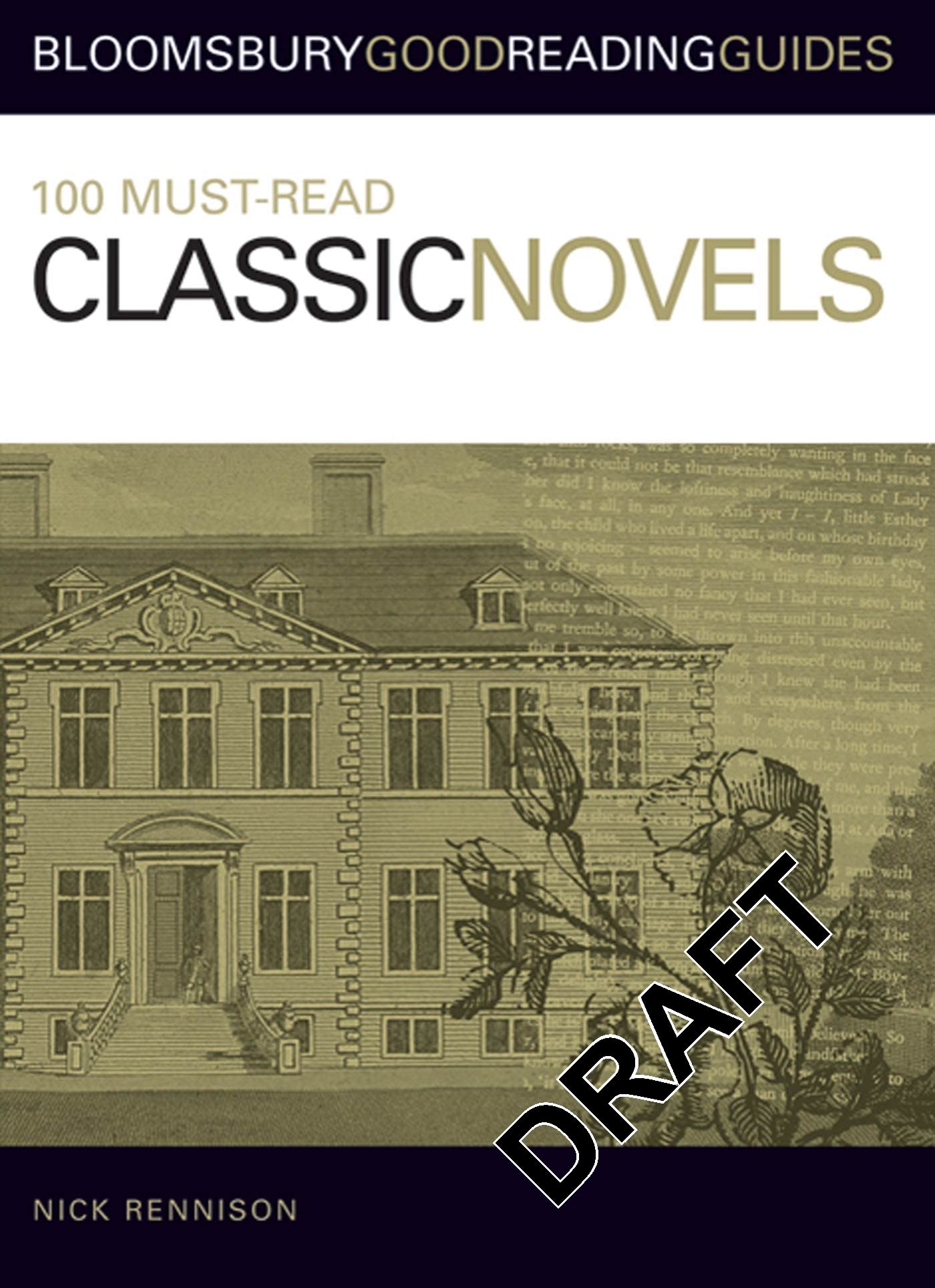 Buy 100 Must-read Classic Novels: Bloomsbury Good Reading Guides — BookShops.in