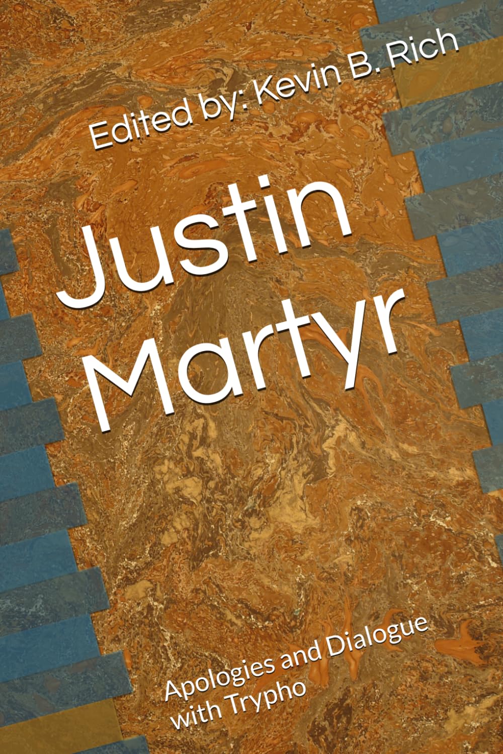 Justin Martyr: Apologies and Dialogue with Trypho (The Patristic Classics Library)