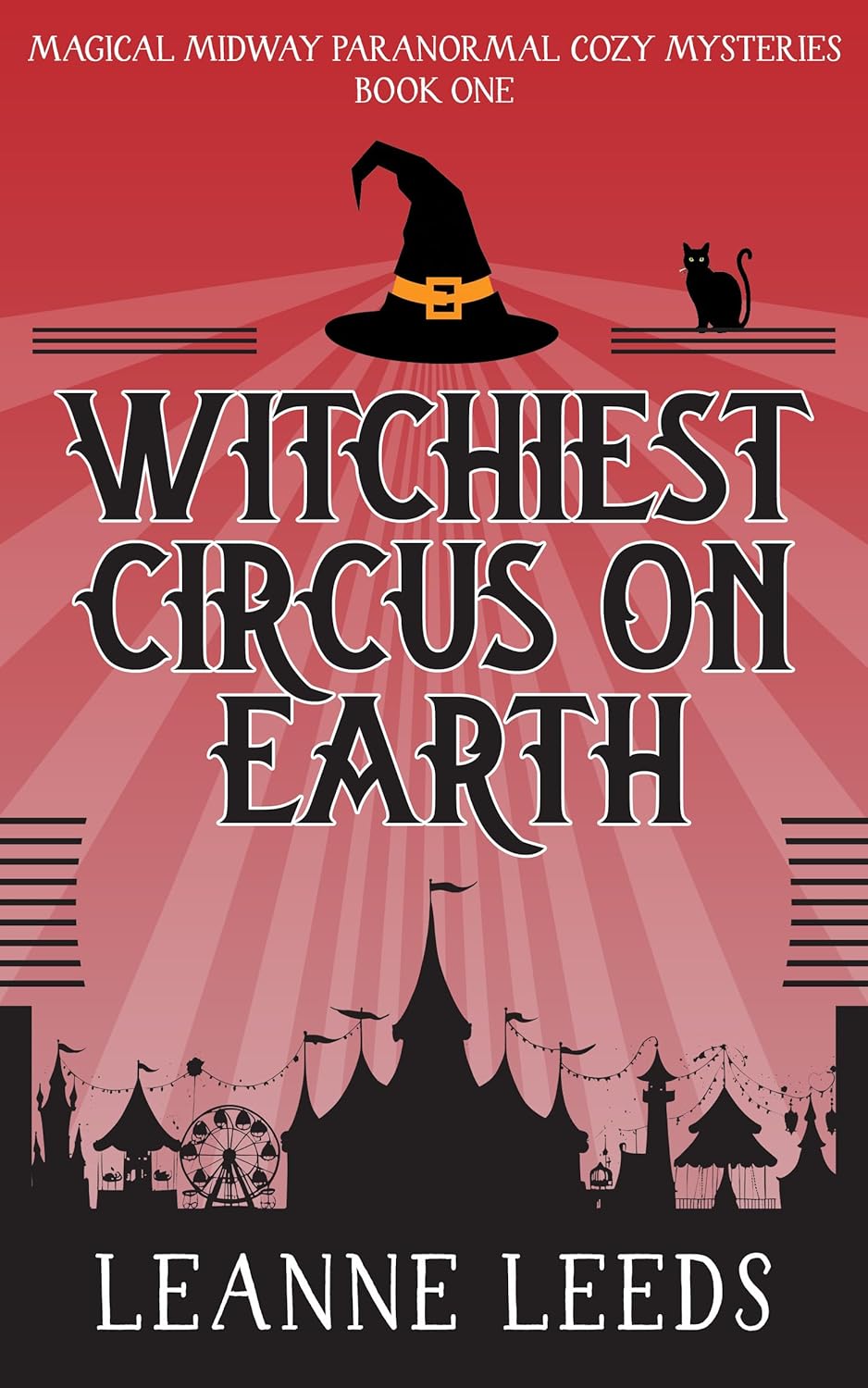 Witchiest Circus on Earth (Magical Midway Paranormal Cozy Mysteries Book 1)      Kindle Edition