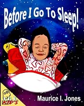 Before I Go to Sleep! (Train up a Child!)