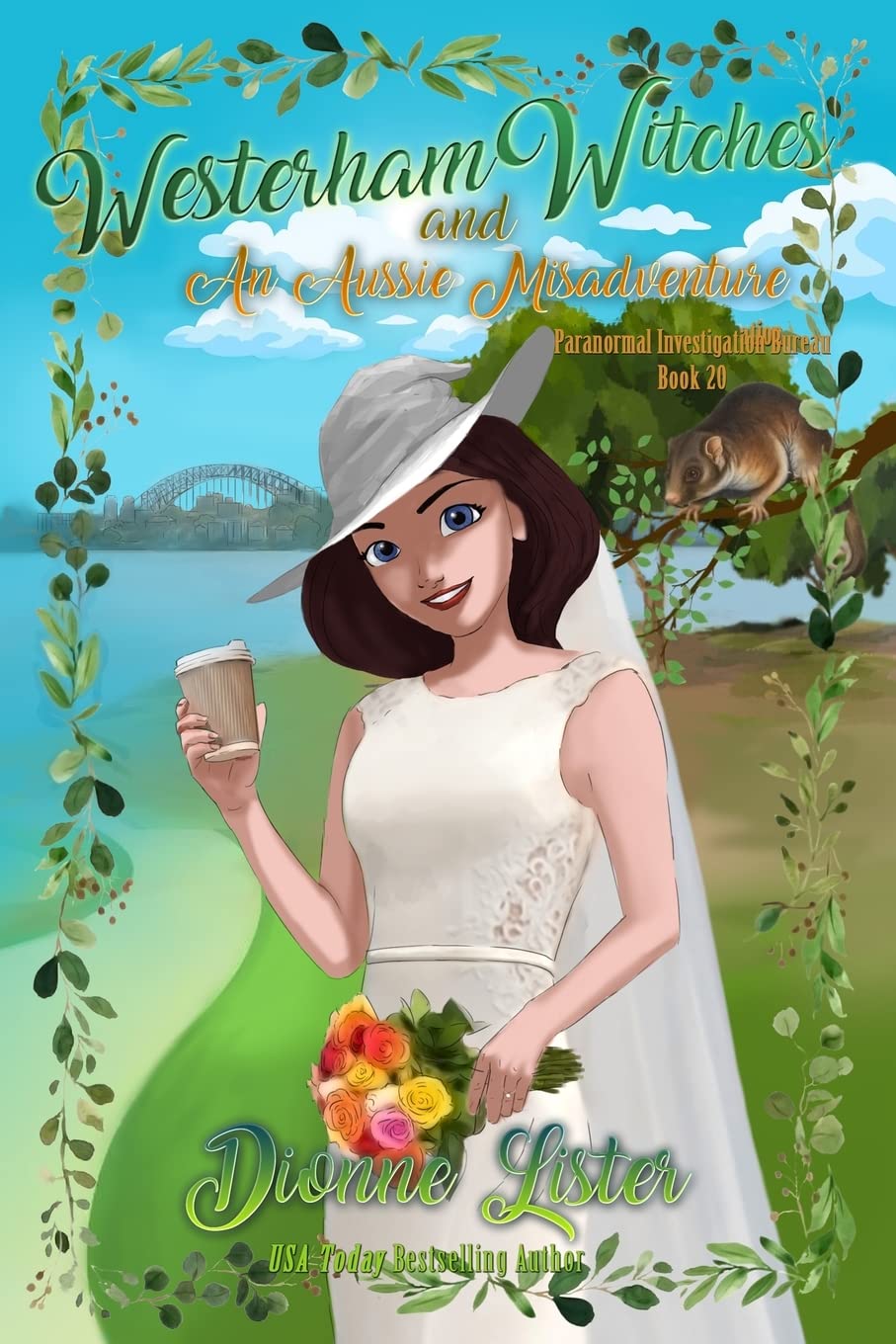 Westerham Witches and an Aussie Misadventure: Witch Cozy Mystery: 20 (Paranormal Investigation Bureau Cozy Mystery)