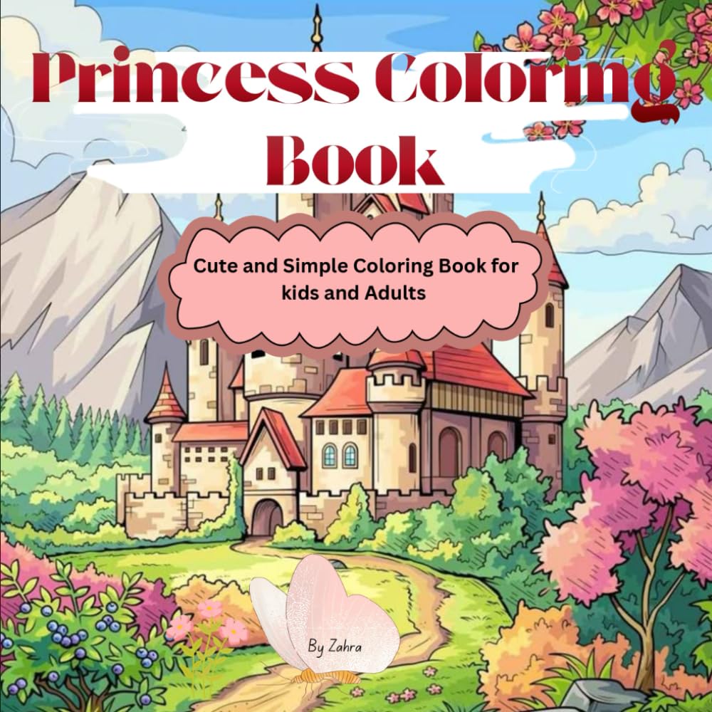Princess Coloring Book: Cute and simple Coloring Book for Kids and Adults