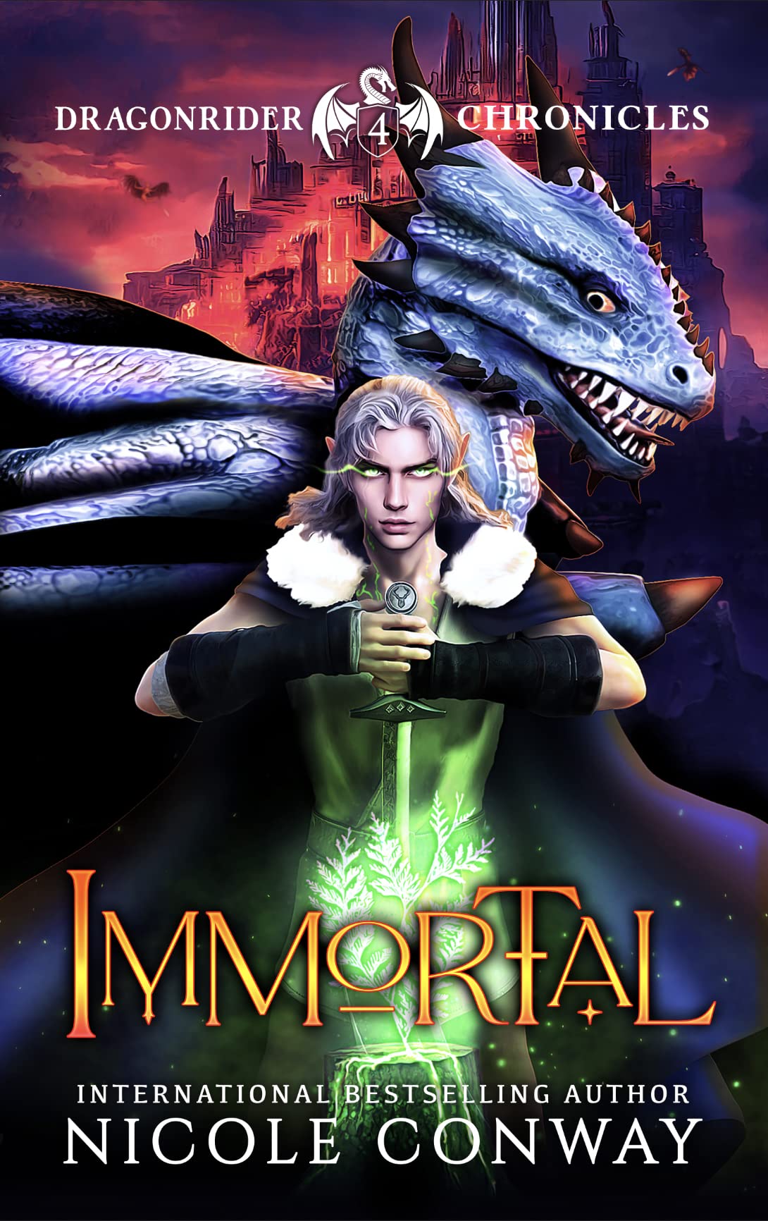 Immortal (The Dragonrider Chronicles Book 4)