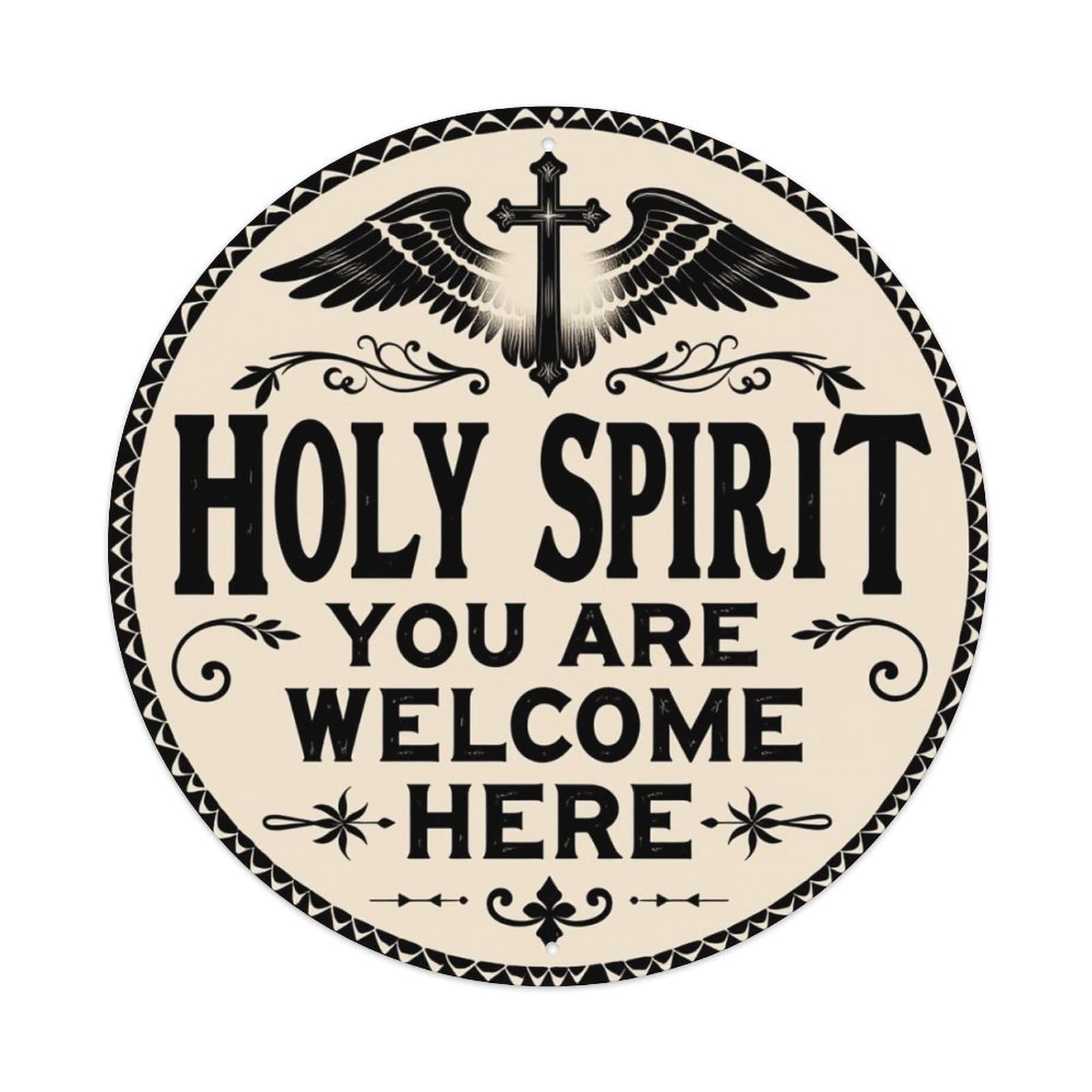 Holy Spirit Welcome Sign Pattern_1 Round Tin Sign Vintage Metal Poster, Home Bar Garage Man Cave Cafe Indoor & Outdoor Wall Decoration 8x8Inches