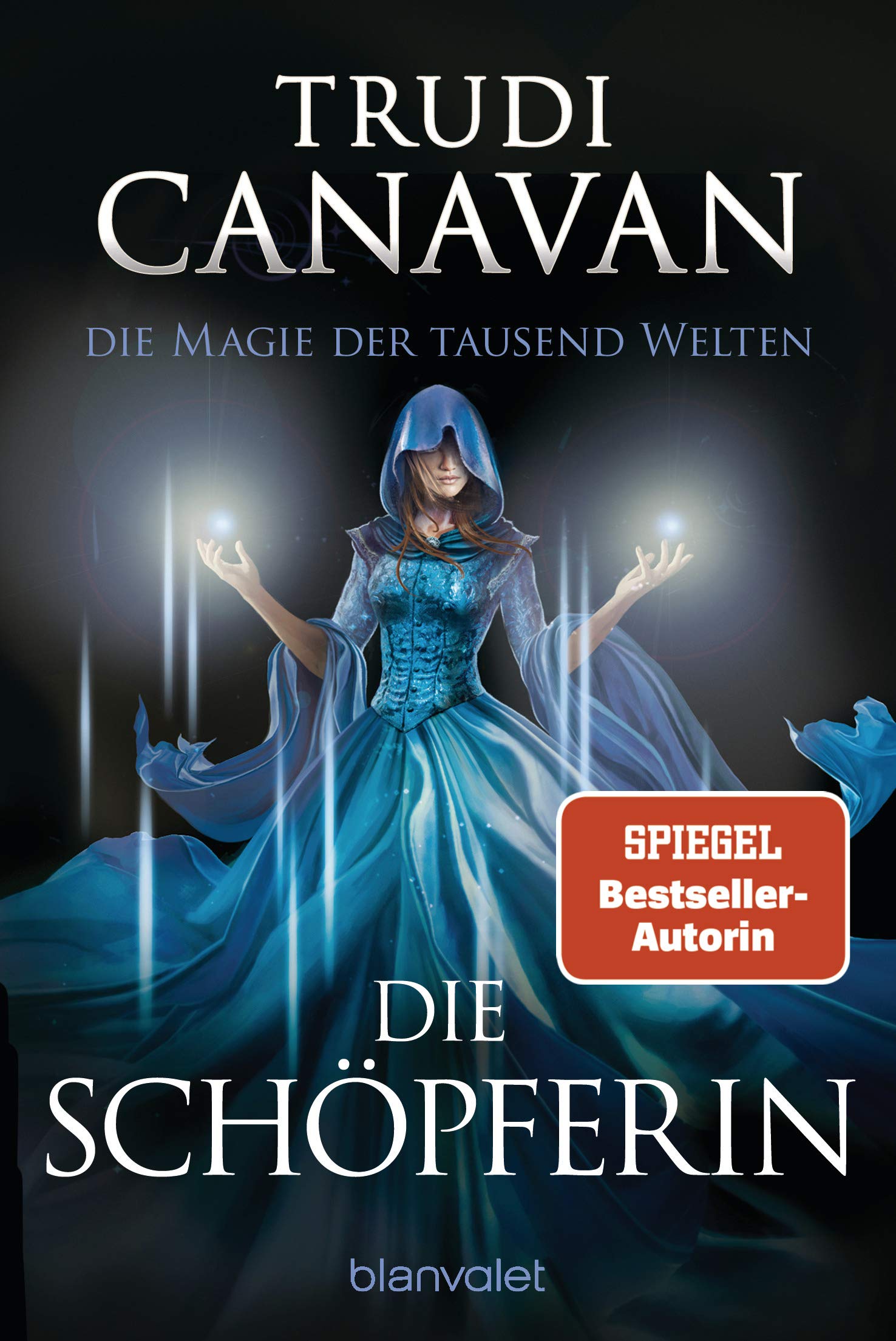 Die Magie der tausend Welten - Die Schöpferin: Roman