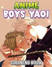 Anime Boys Yaoi Coloring Book: Wonderful Coloring Pages Featuring Beautiful Illustrations Of Boy Love For Relaxation And Creativity