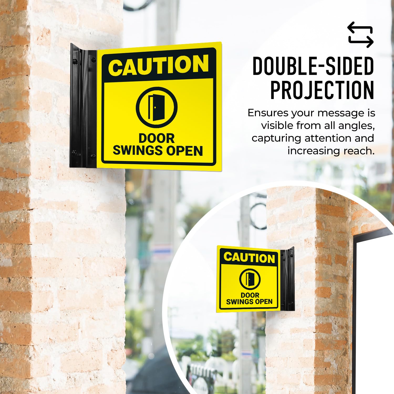 Caution Doors Swings Open Projecting Sign, Double Sided, 6x6