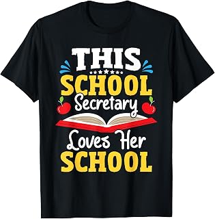 This School Secretary Loves Her School - Office Admin Clerk T-Shirt
