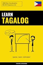 Learn Tagalog - Quick / Easy / Efficient: 2000 Key Vocabularies