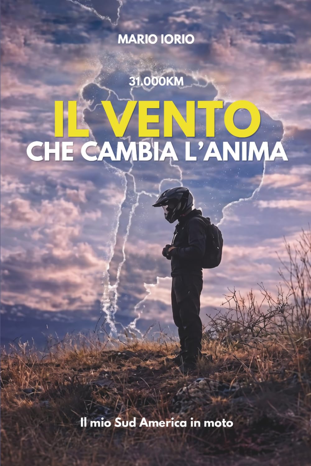 Il vento che cambia l'anima: i miei 31.000km