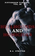 Hellhounds and Homicides: Pittsburgh Vampires Vol. 28