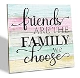 Friend Wood Sign, Friends Are the Family We Choose, Wood Plaque Table Art Sign, Friendship Sign, Best Friend Quote, Tabletop Wooden Plaque, Plaque Sign Gifts for Best Friend, Friends Birthday Gift