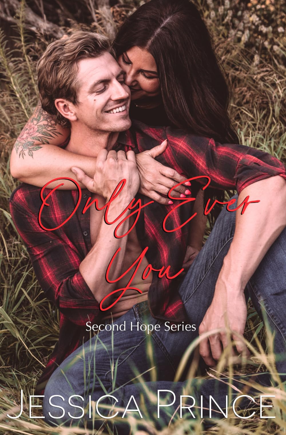 Only Ever You: a Small Town Romance (Second Hope)