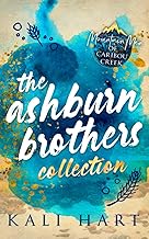 Mountain Men of Caribou Creek: The Ashburn Brothers: Special Edition Cover (Caribou Creek Special Edition Covers)