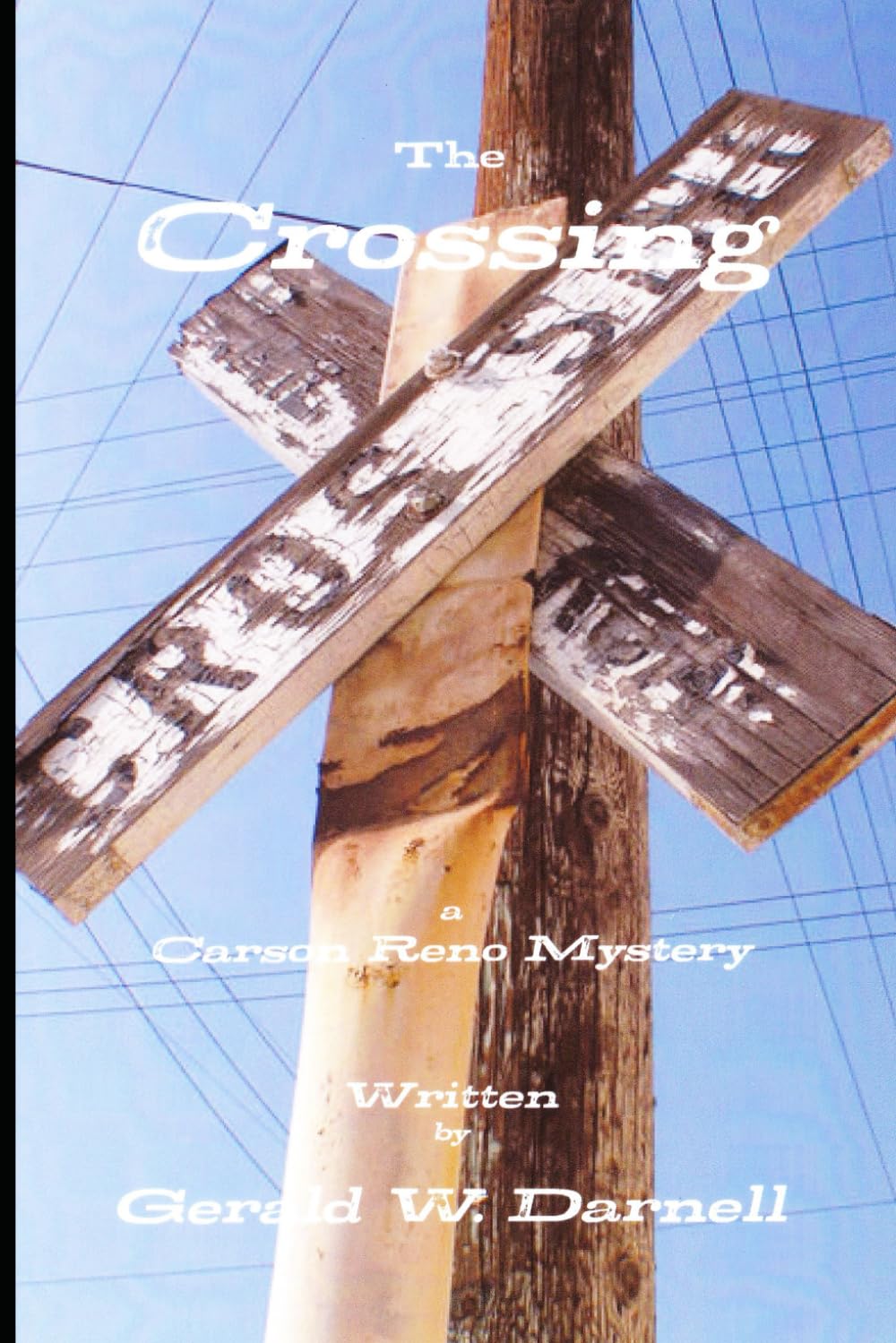 the Crossing (Carson Reno Mystery Series)