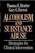 Alcoholism and Substance Abuse: Strategies for Clinical Intervention