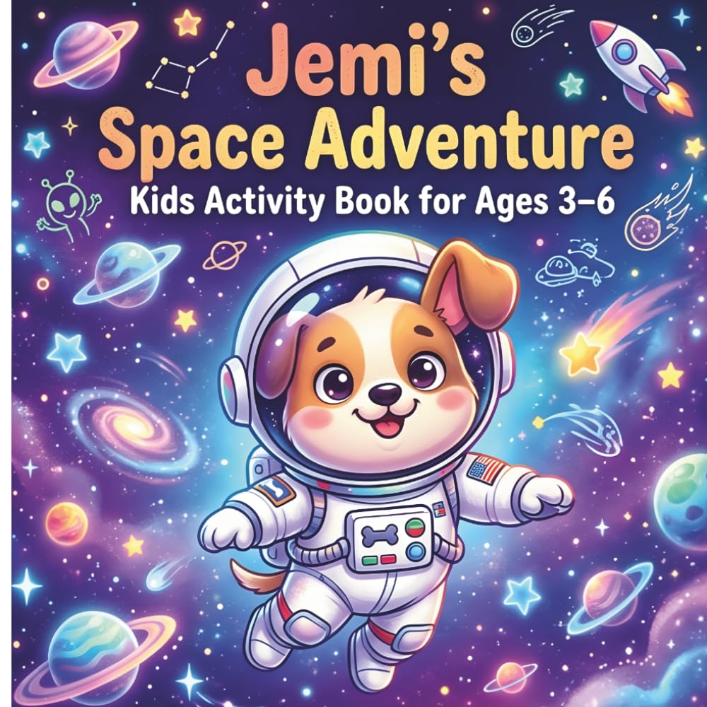 Jemi’s Space Adventure: Kids Coloring and Activity Book: Fun Mazes, Counting, Matching, Tracing & Learning Book for Kids Ages 3–6
