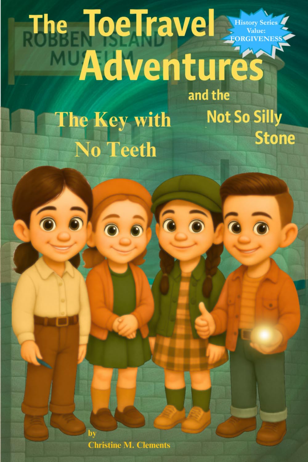 The ToeTravel Adventures and the Not So Silly Stone: The Key With No Teeth
