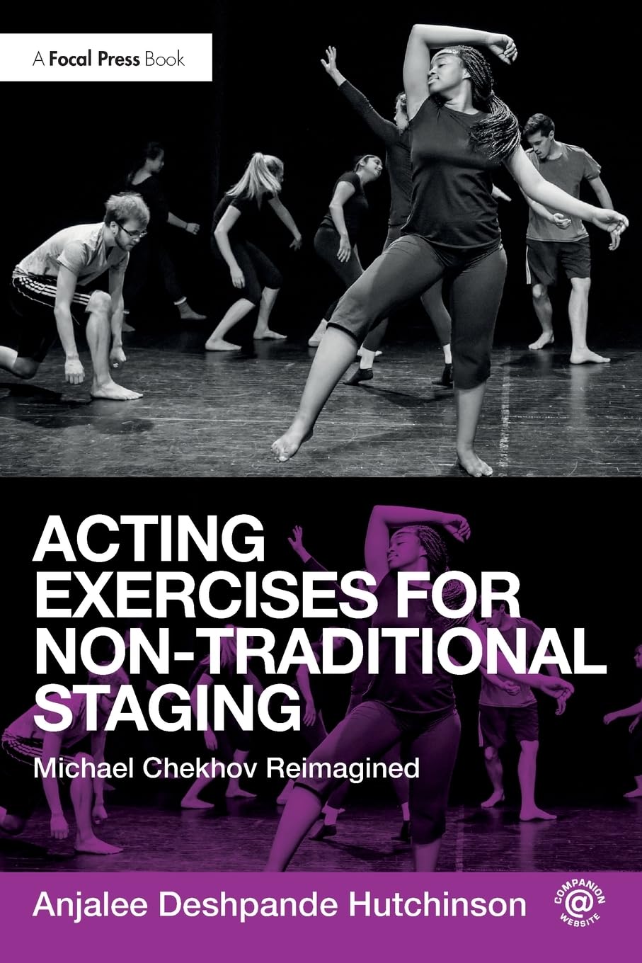 Acting Exercises for Non-Traditional Staging: Michael Chekhov Reimagined