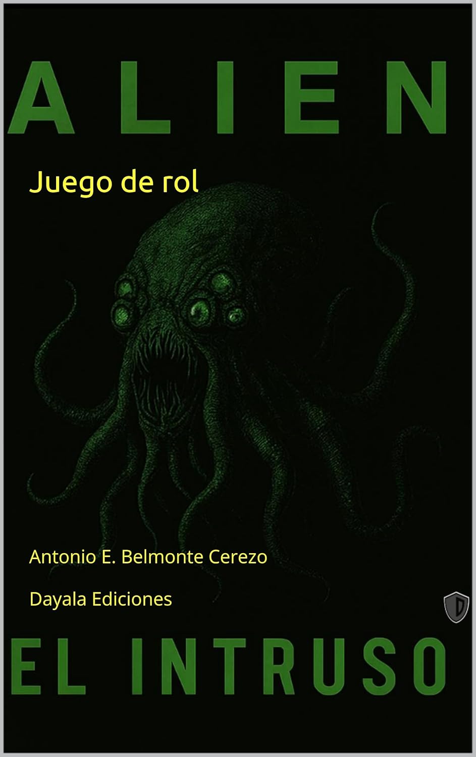 Alien: el intruso: Juego de rol (Spanish Edition)      Kindle Edition